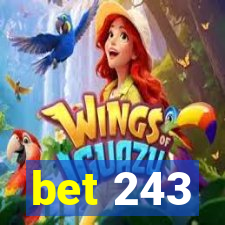 bet 243